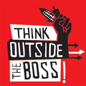 Think outisde the boss